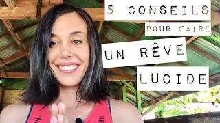 3 conseils pour faire un rêve lucide