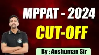 MPPAT - 2024 CUT-OFF || Royal Institute, Udaipur 