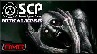 [OMG] SCP: Nukalypse // НОВАЯ ИГРА ПО СЦП // Прохождение на русском