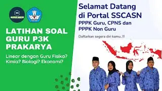 Latihan Soal P3K Guru Prakarya dan Kewirausahaan (PKWU) | Linear dengan Guru Fisika? IPA?