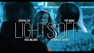 Pop Smoke - "Lights Off" ft. Central Cee, Migos( TakeOff), Russ Millions [Music Video]