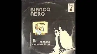 Bianco Nero & Gennaro Chiummariello - Facitencello 'Offa