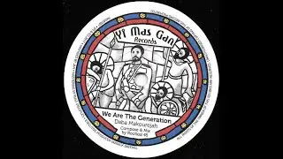 Daba Makourejah & Rootical 45 - We Are The Generation / Dub The Generation