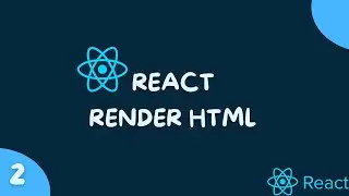 React Tutorial 2 | Render HTML