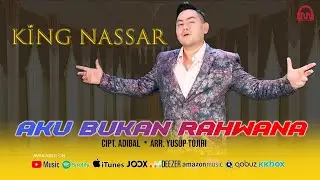 King Nassar - Aku Bukan Rahwana ( Video Music Visual )
