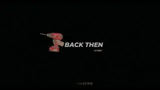 BACK THEN - CJ KINGGG | PROD.BY-RAPPIT | A DRILL STORY | 2021
