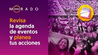 Mundo Morado #243 Revisa la agenda de eventos y planea tus acciones 09-05-2023
