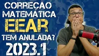 CORREÇÃO DA MATEMÁTICA DA EEAR 2023.1 ! QUESTÕES BUGADAS ?