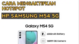 CARA MENGAKTIFKAN HOTSPOT HP SAMSUNG M54 5G