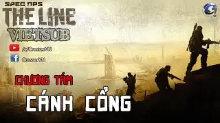 Spec Ops: The Line (Vietsub) Chương 8 : CÁNH CỔNG
