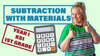 Subtraction With Materials // Year 1 KS1 1st Grade Maths