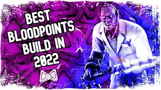 The Best Bloodpoints Build In 2022 | How To Farm Bloodpoints - Dead by Daylight | DBD