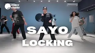 SAYO LOCKING | O2 DANCE STUDIOS