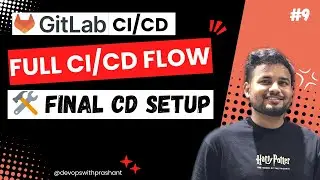 GitLab CI/CD: End-to-End Pipeline Ready 🚀 | Trigger Multi-Project Deployment Pipeline | Hindi #9