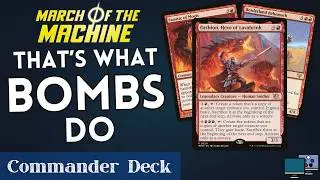 That's What Bombs Do - Orthion, Hero of Lavabrink | Commander Deck Tech