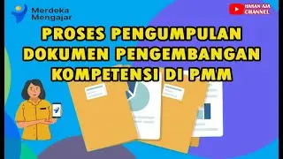 Proses Pengumpulan Dokumen Pengembangan Kompetensi Di PMM 
