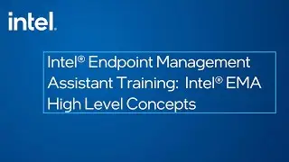 Intel® Endpoint Management Assistant High Level Concepts | Intel Business