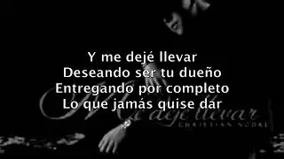 Me deje llevar - Christian Nodal, Letral