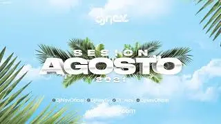 02. SESION AGOSTO 2021 DJ NEV MIX (Reggaeton, TikTok ,Comercial, Dembow, Dance Comercial)