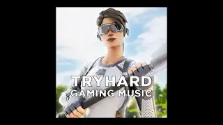 1 Hora De Musica Tryhard - Best Gaming Music For Tryhard (Music Tryhard 2021)