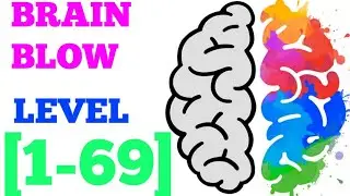 Brain blow level 1-69 solution or Walkthrough
