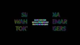 YANG LIAT MANGA PASTI TAU//TOKYO REVENGERS
