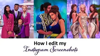 HOW I EDIT MY SCREENSHOTS | Sims 4 Tutorial (Part 2 of 2)