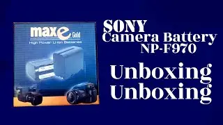 Max Np-F970 l Sony camera battery np f970 l NP Series camera battery l  Sony Camera battery UNBOXING
