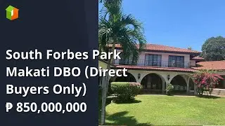 South Forbes Park Makati DBO (Direct Buyers Only)