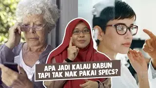 Apa Jadi Kalau Rabun Tapi Tak Nak Pakai Specs?