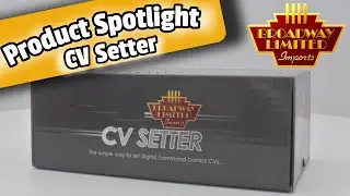 Product Spotlight | Broadway Limited CV Setter | A Must Have Device For Your Layout