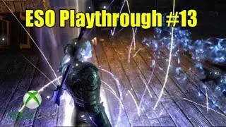 Elder Scrolls Online (ESO) Xbox One Templar Playthrough #13