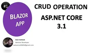 #1 Crud Using Blazor with Entity Framework Core in Asp.Net Core 3.1 Tutorial