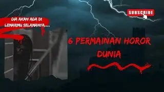 JANG4N MAIN SENDIR1 II 6 PERMAIN4N HOR0R DI DUNIA....