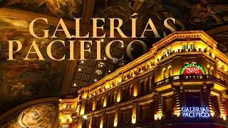 LA EVOLUCIÓN DE GALERÍAS PACÍFICO