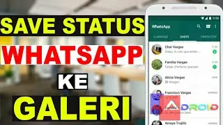 How To Save Photos And Videos at status Whatsapp