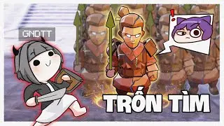 GAME TRỐN TÌM BẤT ỔN - NARAKA (w/ Dương404 , GNDTT , Duy Lê )