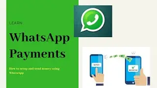 (WhatsApp Payment) How to setup and send money using WhatsApp Payment Service ? 🤔