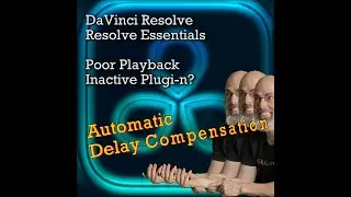 Fix PLAYBACK Issues in DaVinci Resolve – Unexpected Plugin Setting!