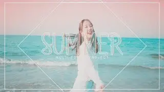 ☀️ MEP#13 || SUMMER ☀️