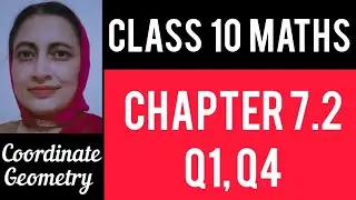 Class 10 maths chapter 7.2 Q 1, Q4/ Coordinate Geometry chapter 7.2 Q1, Q4/ Seba board/ Cbse/ Ncert/
