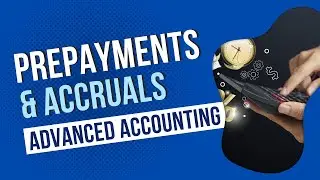 Prepayments & Accruals Explained I Prepayment Basics I Part 1