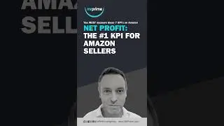Net Profit: The #1 KPI for Amazon Sellers