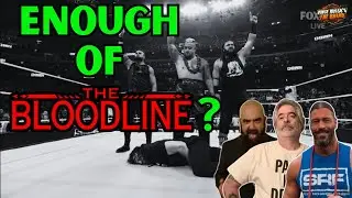 Had Enough of THE BLOODLINE?