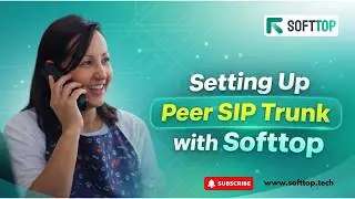 Peerless Connectivity: Setting Up Peer SIP Trunk with Softtop Tech | FreePBX Tech Tutorial