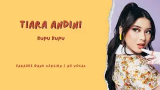 TIARA ANDINI - Kupu Kupu || Karaoke Band Version / No Vocal