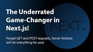 Server Actions in Next.js - No More Backend Hassle!