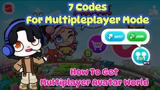 7 CODES FOR MULTIPLEPLAYER MODE IN AVATAR WORLD | HOW TO GET MULTIPLAYER AVATAR WORLD