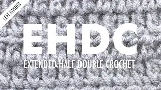 The Extended Half Double Crochet :: Crochet Abbreviation :: Left Handed