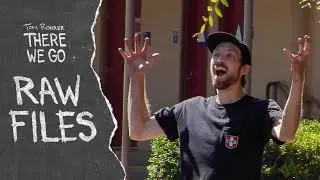 Tom Rohrer's 'There We Go' Part: RAW & Uncut | Pt. 2